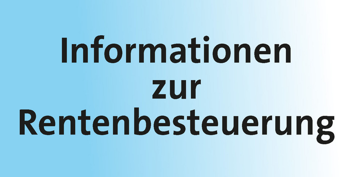 Neue Hinweise zur Besteuerung von Renten